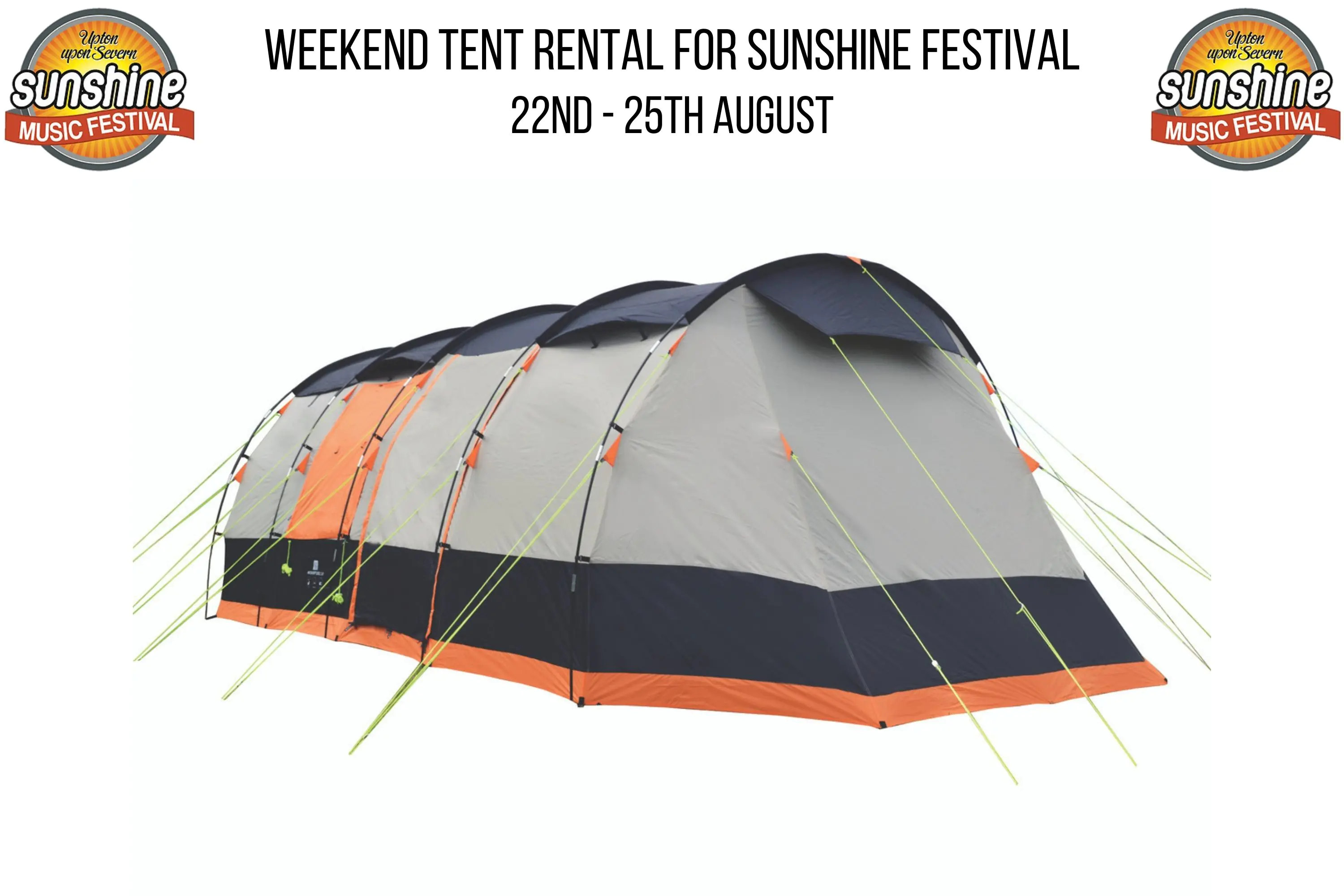 Weekend Tent Rental For Sunshine Festival 22nd - 25nd August